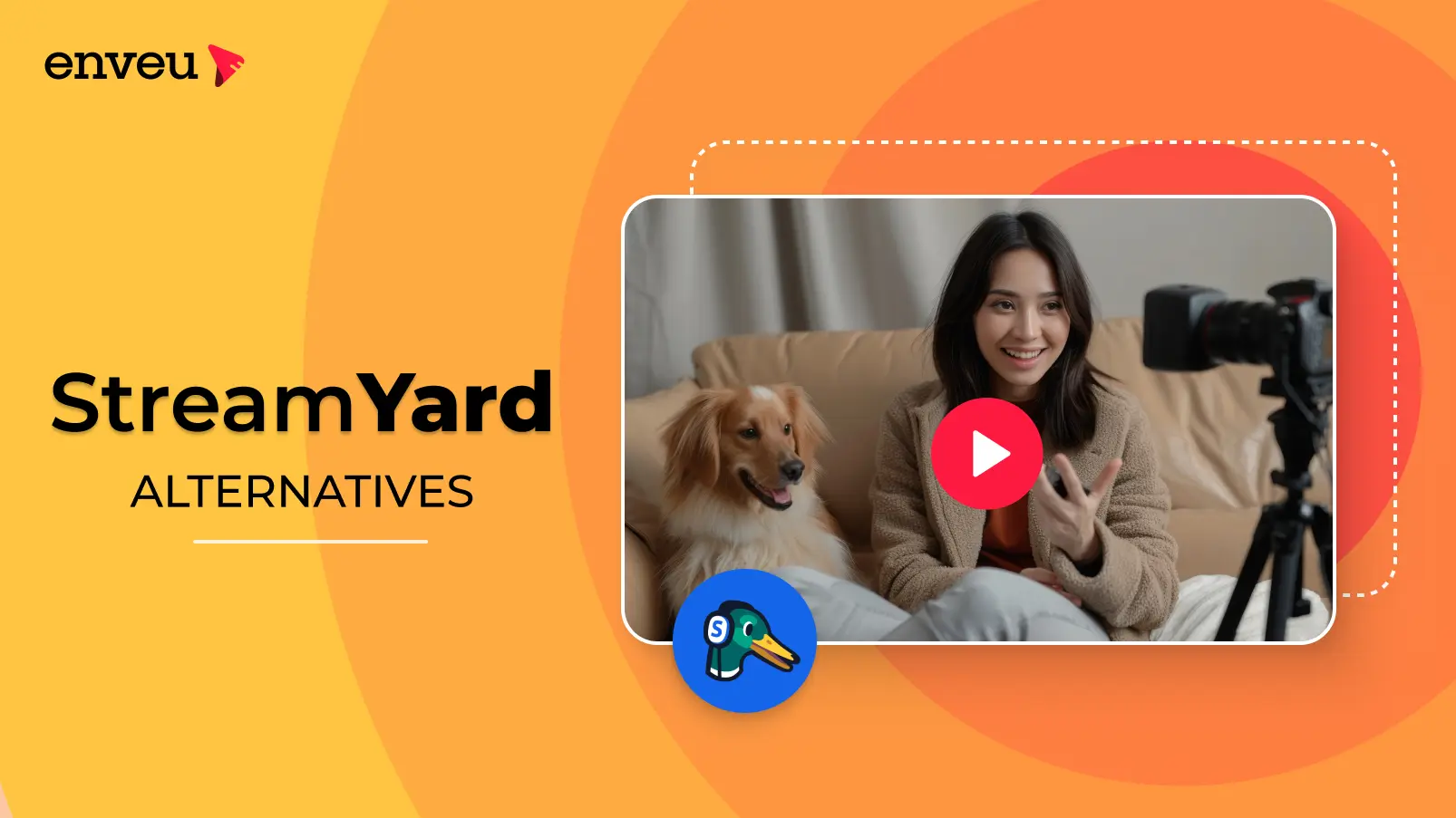 The 10 Best StreamYard Alternatives & Competitors in 2024