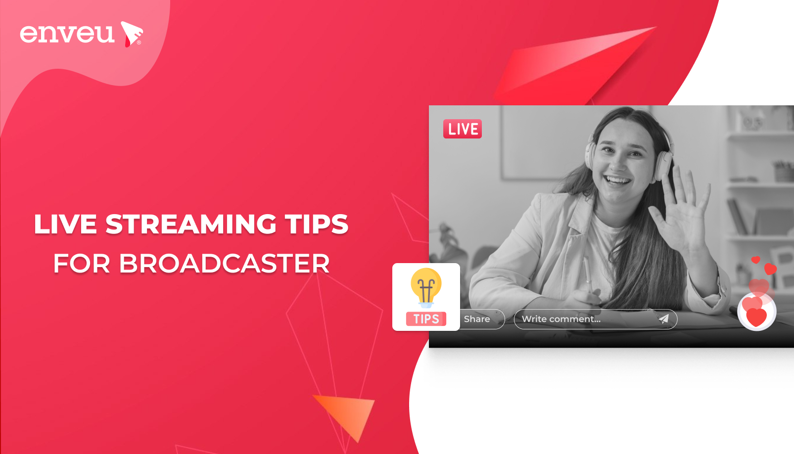 10 Effective Live Streaming Tips For Broadcasters